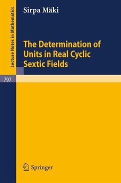 The Determination of Units in Real Cyclic Sextic Fields (eBook, PDF) - Mäki, S.