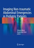 Imaging Non-traumatic Abdominal Emergencies in Pediatric Patients (eBook, PDF)