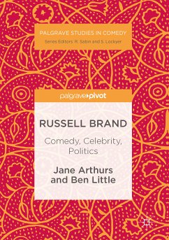 Russell Brand: Comedy, Celebrity, Politics (eBook, PDF)