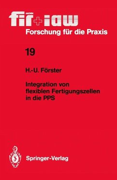 Integration von flexiblen Fertigungszellen in die PPS (eBook, PDF) - Förster, Hans-Ullrich