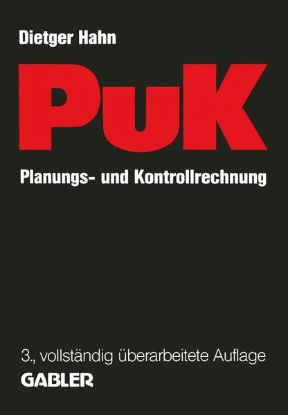 Planungs- und Kontrollrechnung - PuK (eBook, PDF) Planungs- und Kontrollrechnung - PuK (eBook, PDF)