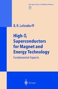 High-Tc Superconductors for Magnet and Energy Technology (eBook, PDF) - Lehndorff, Beate