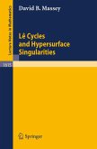 Le Cycles and Hypersurface Singularities (eBook, PDF)