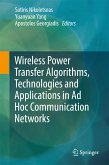 Wireless Power Transfer Algorithms, Technologies and Applications in Ad Hoc Communication Networks (eBook, PDF)