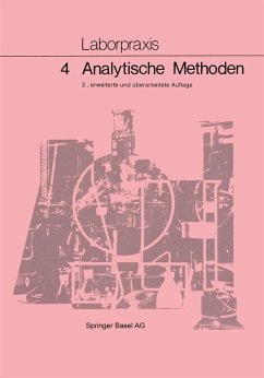 Laborpraxis Bd 4: Analytische Methoden (eBook, PDF) - Allemann; Bitzer; Claus; Frey; Lüthi; Meury; Wörfel