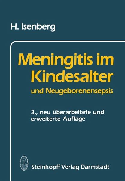 Meningitis im Kindesalter und Neugeborenensepsis (eBook, PDF) Meningitis im Kindesalter und Neugeborenensepsis (eBook, PDF)