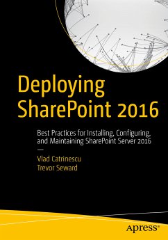 Deploying SharePoint 2016 (eBook, PDF) - Catrinescu, Vlad; Seward, Trevor