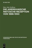 Die amerikanische Nietzsche-Rezeption von 1896-1950 (eBook, PDF)