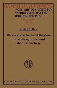 Die elektrische Leitfähigkeit der Atmosphäre und ihre Ursachen (eBook, PDF) - Hess, Victor Franz