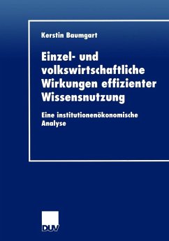 Einzel- und volkswirtschaftliche Wirkungen effizienter Wissensnutzung (eBook, PDF) - Baumgart, Kerstin