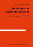 Die Elastische Insulinbehandlung (eBook, PDF)