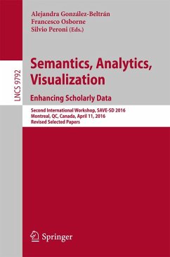 Cover Semantics, Analytics, Visualization. Enhancing Scholarly Data (eBook, PDF)