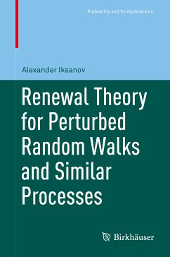 Renewal Theory for Perturbed Random Walks and Similar Processes (eBook, PDF) - Iksanov, Alexander