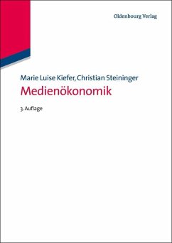 Medienökonomik (eBook, PDF) - Kiefer, Marie Luise; Steininger, Christian