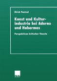 Kunst und Kulturindustrie bei Adorno und Habermas (eBook, PDF)