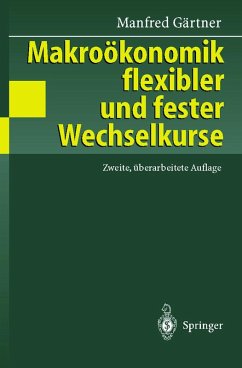 Makroökonomik flexibler und fester Wechselkurse (eBook, PDF) - Gärtner, Manfred