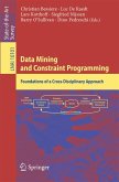 Data Mining and Constraint Programming (eBook, PDF)