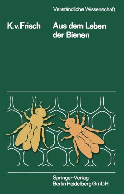 Aus dem Leben der Bienen (eBook, PDF) - Frisch, Karl V.