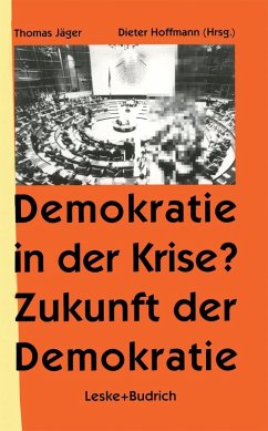 Demokratie in der Krise ? Zukunft der Demokratie (eBook, PDF)