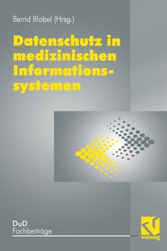 Datenschutz in medizinischen Informationssystemen (eBook, PDF) - Blobel, Bernd