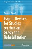 Haptic Devices for Studies on Human Grasp and Rehabilitation (eBook, PDF)