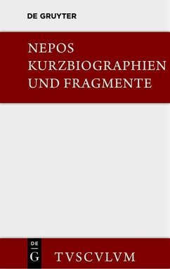 Kurzbiographien und Fragmente (eBook, PDF) - Nepos, Cornelius