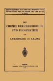 Die Chemie der Cerebroside und Phosphatide (eBook, PDF)