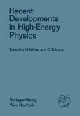 Recent Developments in High-Energy Physics (eBook, PDF)