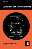 Leitfaden der Elektrochemie (eBook, PDF)