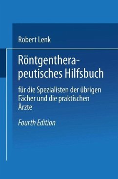 Cover Röntgentherapeutisches Hilfsbuch für die Spezialisten der übrigen Fächer und die praktischen Ärzte (eBook, PDF)