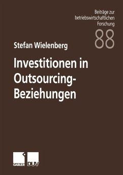 Investitionen in Outsourcing-Beziehungen (eBook, PDF) - Wielenberg, Stefan