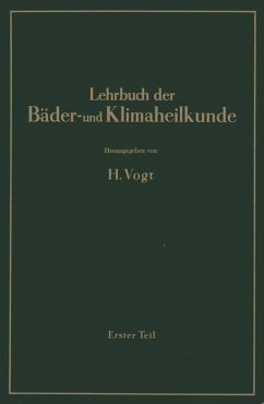 Lehrbuch der Bäder- und Klimaheilkunde (eBook, PDF) - Vogt, H.; Pfleiderer, H.; Seifert, K.; Vogt, H.; Wagner, B.; Wollmann, E.; Zörkendörfer, W.; Amelung, W.; Bacmeister, A.; Büttner, K.; Evers, A.; Friedrich, C.; Kampe, R.; Knetsch, G.; Kühnau, J.