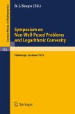 Symposium on Non-Well-Posed Problems and Logarithmic Convexity (eBook, PDF) Symposium on Non-Well-Posed Problems and Logarithmic Convexity (eBook, PDF)