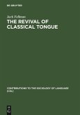 The Revival of Classical Tongue (eBook, PDF)