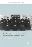 The Chinese Sisters of the Precious Blood and the Evolution of the Catholic Church (eBook, PDF)