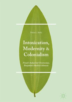 Intoxication, Modernity, and Colonialism (eBook, PDF) - Bjelić, Dušan I.