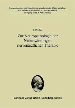 Zur Neuropathologie der Nebenwirkungen nervenärztlicher Therapie (eBook, PDF) - Peiffer, J.