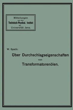 Über Durchschlagseigenschaften von Transformatorenölen (eBook, PDF) - Spath, Walter