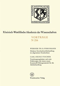 Moderne Knochenbruchbehandlung im allgemeinen Krankenhaus. Forschungsergebnisse und erste Erfahrungen mit einem neuen Kunststoff-Füllungsmaterial für die Zahnbehandlung (eBook, PDF) - Forßmann, Werner