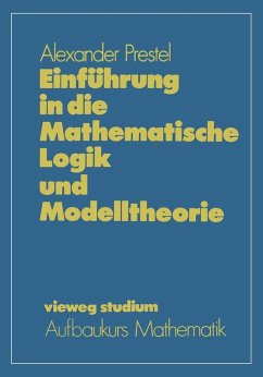 Einführung in die Mathematische Logik und Modelltheorie (eBook, PDF) - Prestel, Alexander