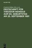 Festschrift für Theodor Heinsius zum 65. Geburtstag am 25. September 1991 (eBook, PDF)