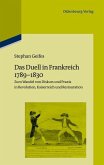Das Duell in Frankreich 1789-1830 (eBook, PDF)