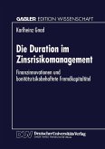 Die Duration im Zinsrisikomanagement (eBook, PDF)