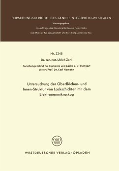 Untersuchung der Oberflächen- und Innen-Struktur von Lackschichten mit dem Elektronenmikroskop (eBook, PDF) - Zorll, Ulrich