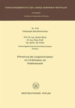 Erforschung des Langzeitverhaltens von LD-Schlacken als Straßenbaustoff (eBook, PDF) - Blunk, Günter