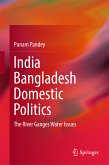 India Bangladesh Domestic Politics (eBook, PDF)
