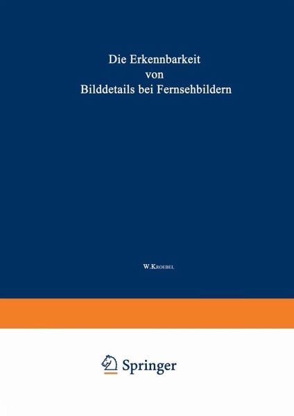 Die Erkennbarkeit von Bilddetails bei Fernsehbildern (eBook, PDF)