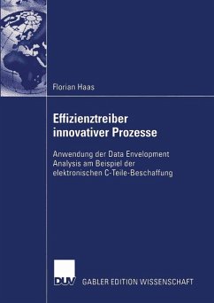 Effizienztreiber innovativer Prozesse (eBook, PDF) - Haas, Florian