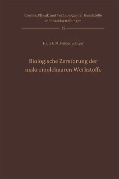 Biologische Zerstörung der makromolekularen Werkstoffe (eBook, PDF) - Haldenwanger, Hans H. M.