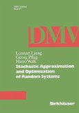 Stochastic Approximation and Optimization of Random Systems (eBook, PDF)